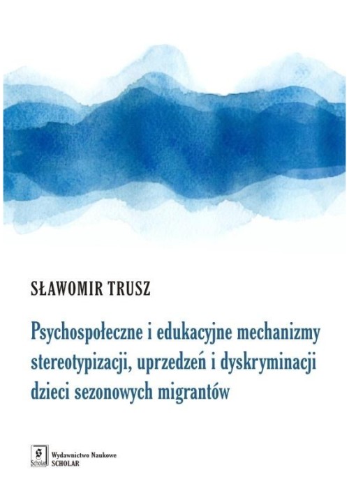 Psychospołeczne i edukacyjne mechanizmy...