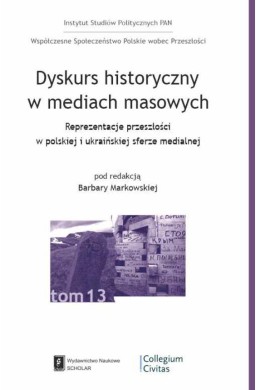 Dyskurs historyczny w mediach masowych