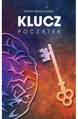 Klucz. Początek