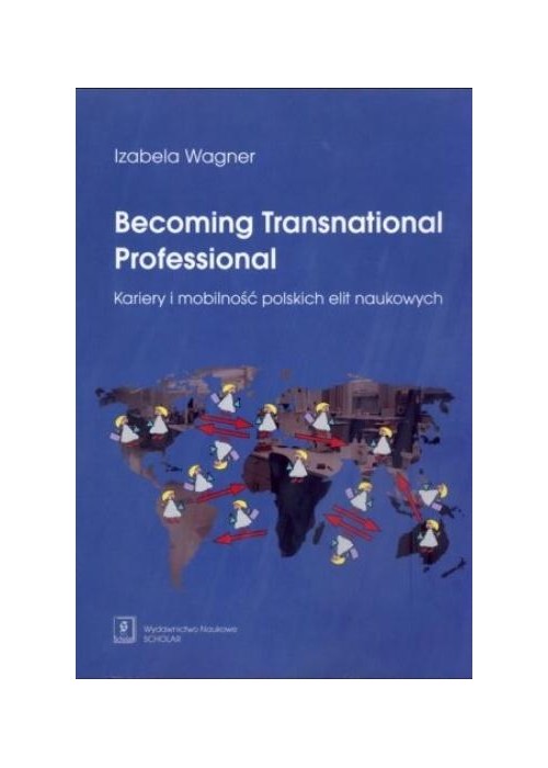 Becoming Transnational Professional Kariery i...