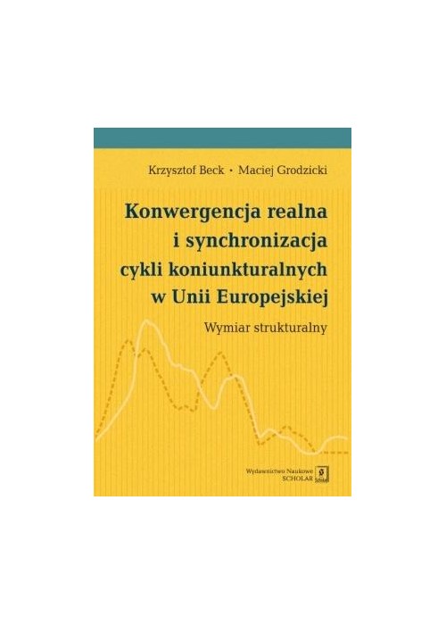 Konwergencja realna i synchronizacja cykli...