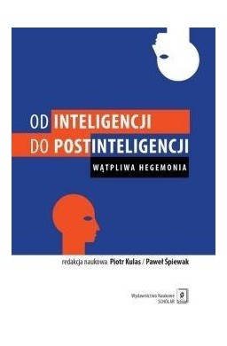 Od inteligencji do postinteligencji