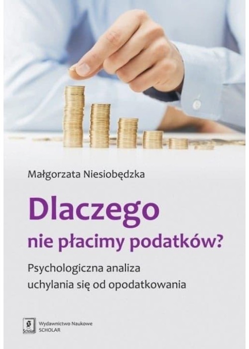 Dlaczego nie płacimy podatków Psychologiczna...