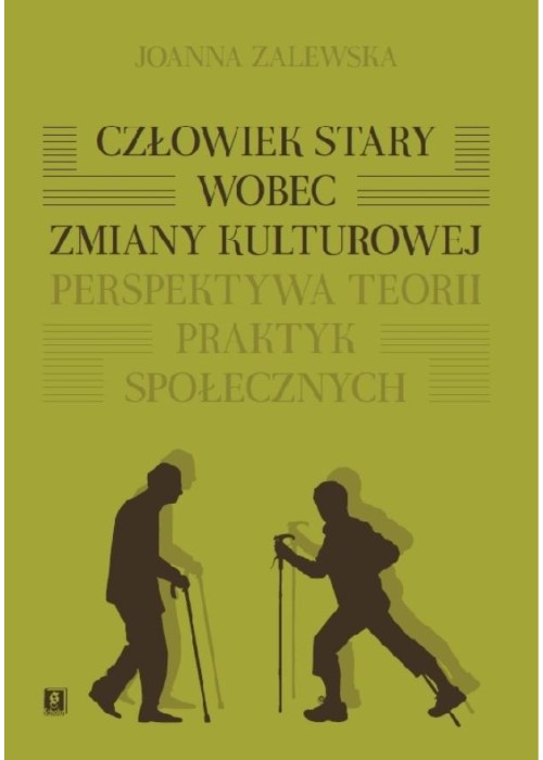 Człowiek stary wobec zmiany kulturowej