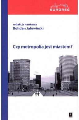 Czy metropolia jest miastem?