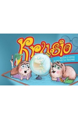 Krusio Kuzyn z Gdyni i pływanie na tratwie