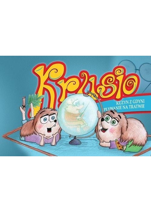 Krusio Kuzyn z Gdyni i pływanie na tratwie