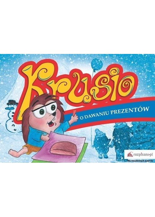 Krusio O dawaniu prezentów