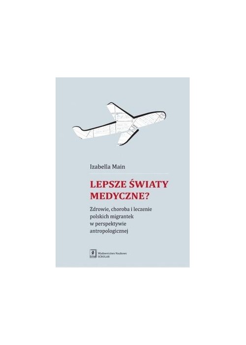Lepsze światy medyczne?