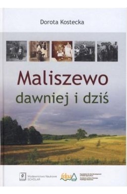 Maliszewo dawniej i dziś