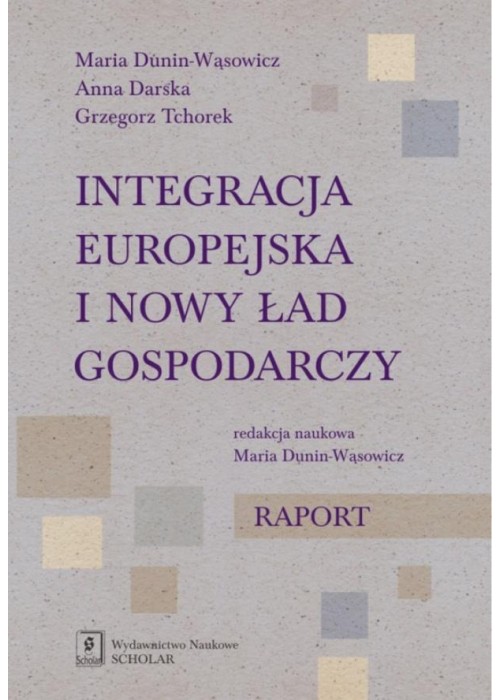 Integracja europejska i nowy ład gospodarczy