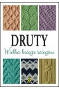 Druty. Wielka księga ściegów
