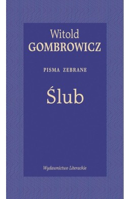 Ślub. Pisma zebrane
