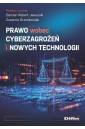 Prawo wobec cyberzagrożeń i nowych technologii