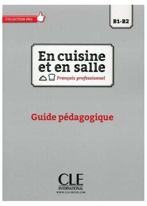 En cuisine et en salle B1/B2 przewodnik metodyczny