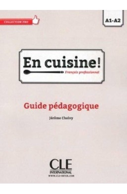 En cuisine A1-A2 przewodnik metodyczny
