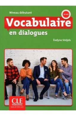 Vocabulaire en dialogues Niveau debutant A1/A2 +CD