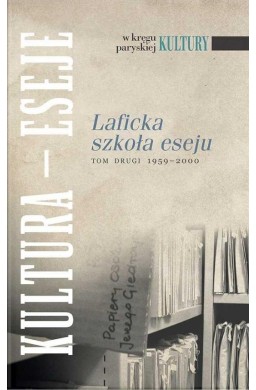 Laficka szkoła eseju T.2 1959-2000