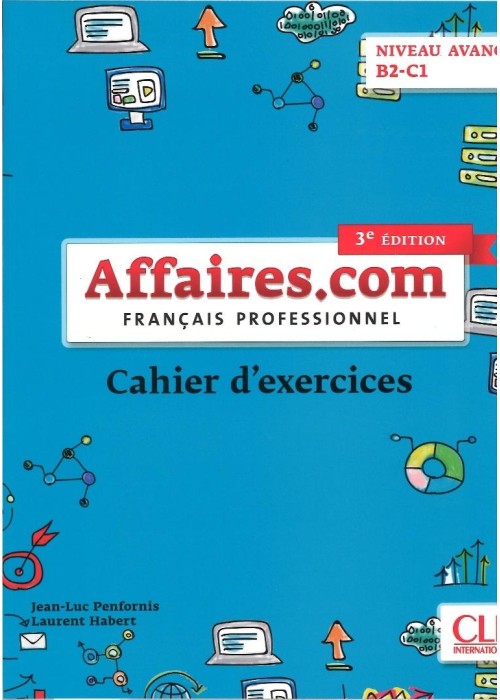 Affaires.com 3ed. ćwiczenia niveau avance B2-C1