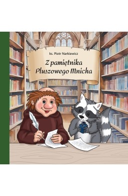 Z pamiętnika Pluszowego Mnicha