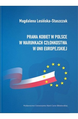 Prawa kobiet w Polsce w warunkach członkostwa...