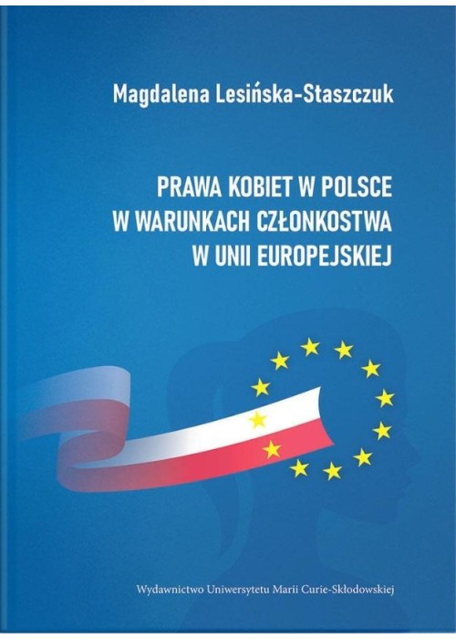 Prawa kobiet w Polsce w warunkach członkostwa...