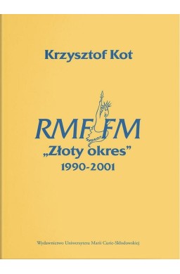 RMF FM "Złoty okres" 1990-2001
