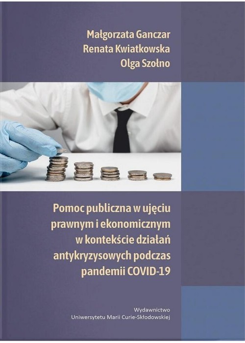 Pomoc publiczna w ujęciu prawnym i ekonomicznym...