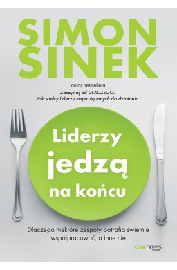Liderzy jedzą na końcu