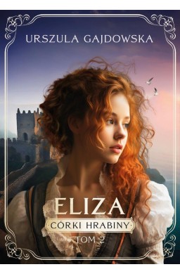 Córki hrabiny T.2 Eliza