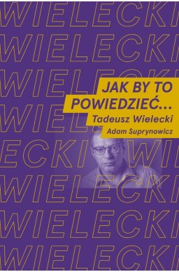 Jak by to powiedzieć?