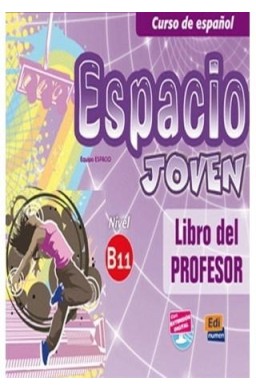 Espacio Joven B1.1 przewodnik metodyczny