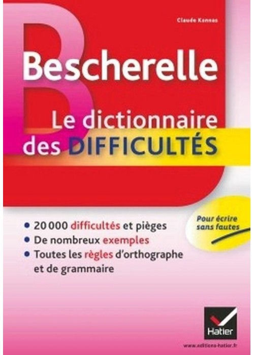 Bescherelle Le Dictionnaire des difficultes