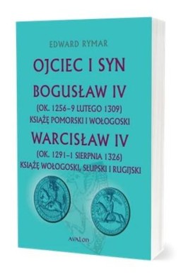 Ojciec i syn. Bogusław IV, Warcisław IV