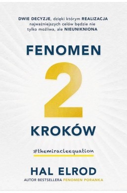 Fenomen 2 kroków.Dwie decyzje dzięki którym...