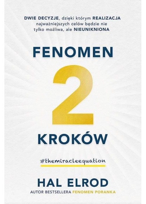 Fenomen 2 kroków.Dwie decyzje dzięki którym...