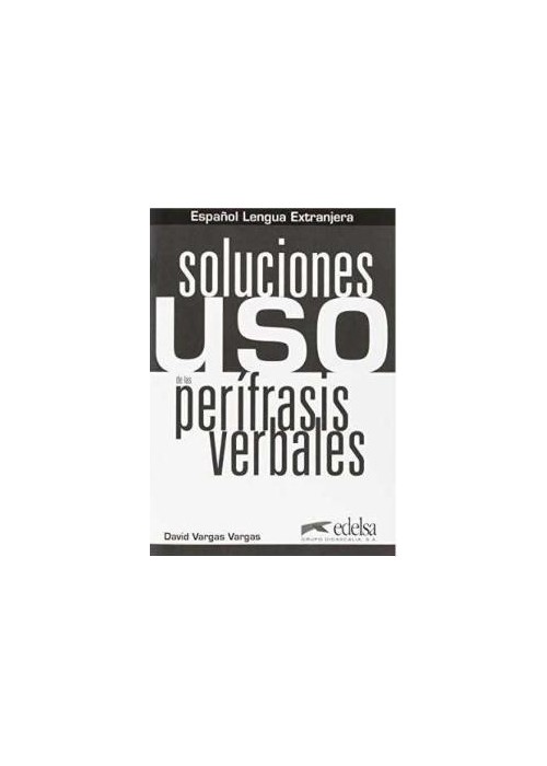 Uso de las perifrasis verbales Soluciones