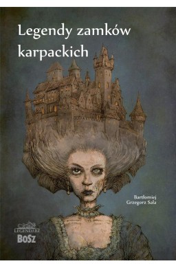 Legendy zamków karpackich