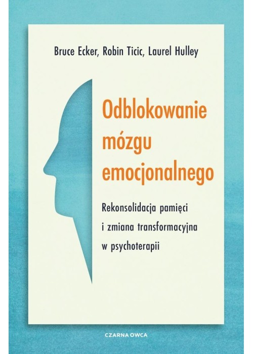 Odblokowanie mózgu emocjonalnego