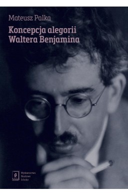 Koncepcja alegorii Waltera Benjamina
