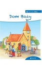 Mali Odkrywcy Wiary. Dom Boży