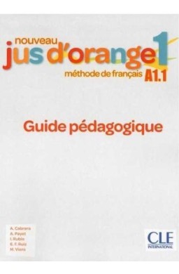Jus d'orange nouveau 1 przewodnik metodyczny A1
