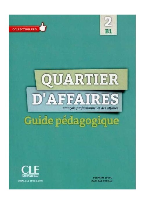 Quartier d'affaires 2ed. przewodnik metodyczny B1