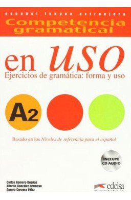 Uso A2 ejercicios de gramatica forma y uso + audio