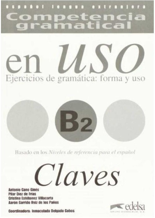 Uso B2 claves ejercicios de gramatica