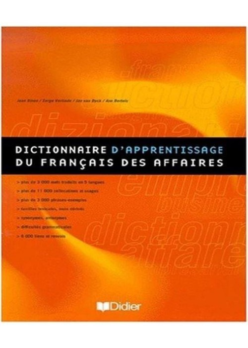 Dictionnaire d`apprentissage du francais des affai
