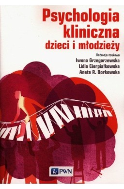 Psychologia kliniczna dzieci i młodzieży
