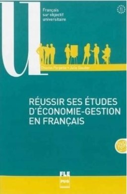 Reussir ses etudes d'economie-gestion... B1-C2