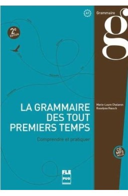 Grammaire des tout premiers... A1