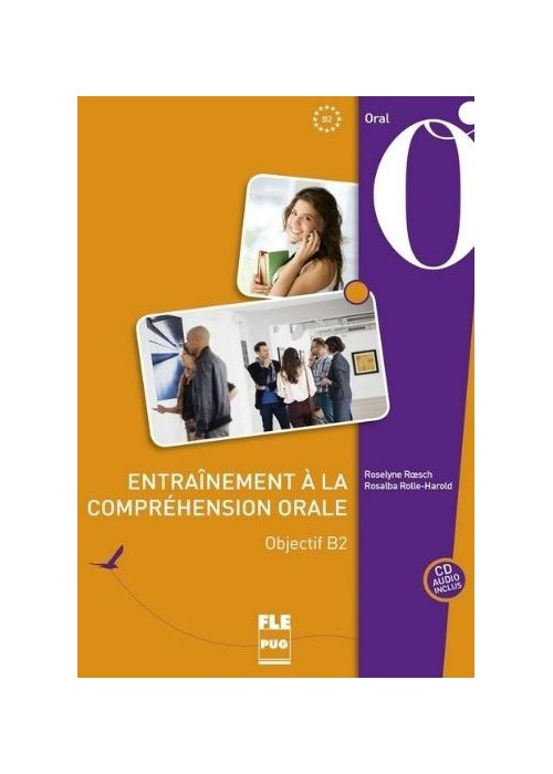 Entrainement a la comprehension orale Objectif B2
